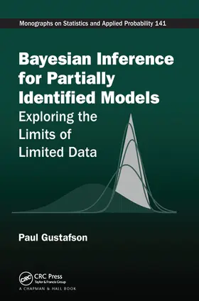 Gustafson |  Bayesian Inference for Partially Identified Models | Buch |  Sack Fachmedien