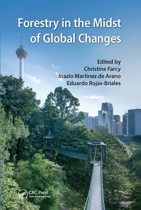 Farcy / Rojas-Briales / Martinez de Arano | Forestry in the Midst of Global Changes | Buch | 978-0-367-57073-6 | www.sack.de