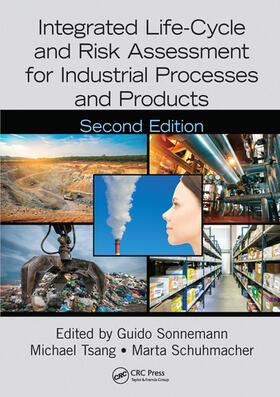 Sonnemann / Tsang / Schuhmacher | Integrated Life-Cycle and Risk Assessment for Industrial Processes and Products | Buch | 978-0-367-57088-0 | sack.de