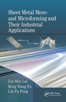 Lai / Fu / Peng |  Sheet Metal Meso- and Microforming and Their Industrial Applications | Buch |  Sack Fachmedien