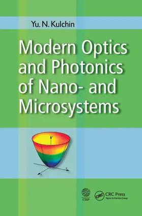 Kulchin |  Modern Optics and Photonics of Nano-  and Microsystems | Buch |  Sack Fachmedien
