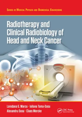 Dasu / Marcu / Mercke |  Radiotherapy and Clinical Radiobiology of Head and Neck Cancer | Buch |  Sack Fachmedien