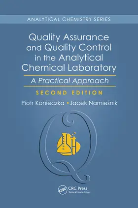 Konieczka / Namiesnik | Quality Assurance and Quality Control in the Analytical Chemical Laboratory | Buch | 978-0-367-57182-5 | www.sack.de