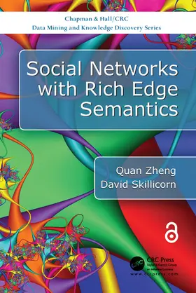 Zheng / Skillicorn |  Social Networks with Rich Edge Semantics | Buch |  Sack Fachmedien