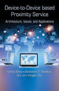 Wang / Vasilakos / Jin |  Device-to-Device based Proximity Service | Buch |  Sack Fachmedien