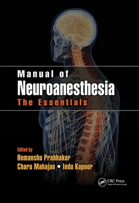 Prabhakar / Mahajan / Kapoor |  Manual of Neuroanesthesia | Buch |  Sack Fachmedien