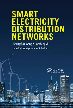 Wang / Wu / Ekanayake |  Smart Electricity Distribution Networks | Buch |  Sack Fachmedien