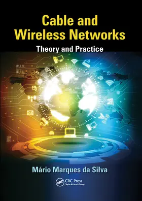 da Silva |  Cable and Wireless Networks | Buch |  Sack Fachmedien