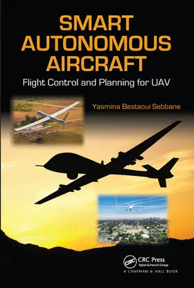 Bestaoui Sebbane |  Smart Autonomous Aircraft | Buch |  Sack Fachmedien