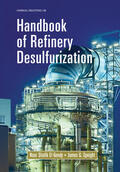 El-Gendy / Speight |  Handbook of Refinery Desulfurization | Buch |  Sack Fachmedien