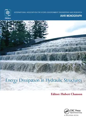 Chanson | Energy Dissipation in Hydraulic Structures | Buch | 978-0-367-57573-1 | sack.de