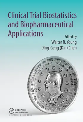 Young / Chen |  Clinical Trial Biostatistics and Biopharmaceutical Applications | Buch |  Sack Fachmedien