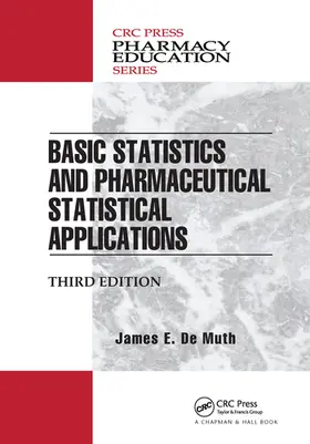 De Muth |  Basic Statistics and Pharmaceutical Statistical Applications | Buch |  Sack Fachmedien