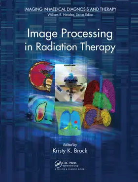 Brock | Image Processing in Radiation Therapy | Buch | 978-0-367-57635-6 | sack.de