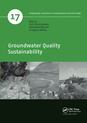 Maloszewski / Witczak / Malina | Groundwater Quality Sustainability | Buch | 978-0-367-57673-8 | www.sack.de
