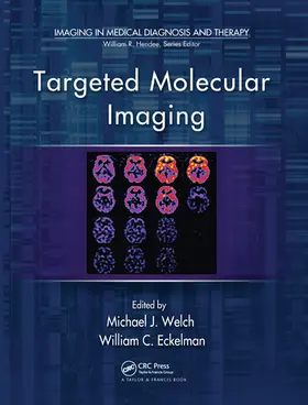 Welch / Eckelman |  Targeted Molecular Imaging | Buch |  Sack Fachmedien