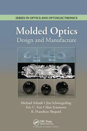 Schaub / Schwiegerling / Fest |  Molded Optics | Buch |  Sack Fachmedien