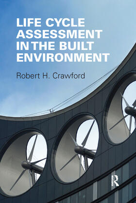 Crawford | Life Cycle Assessment in the Built Environment | Buch | 978-0-367-57698-1 | sack.de