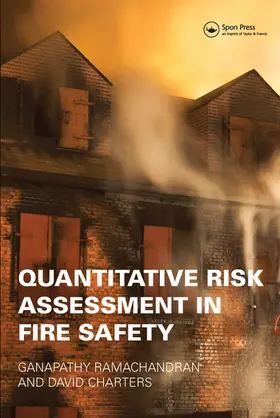 Ramachandran / Charters |  Quantitative Risk Assessment in Fire Safety | Buch |  Sack Fachmedien
