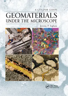 Ingham |  Geomaterials Under the Microscope | Buch |  Sack Fachmedien