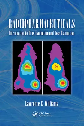 Williams / Williams, Ph.D. |  Radiopharmaceuticals | Buch |  Sack Fachmedien