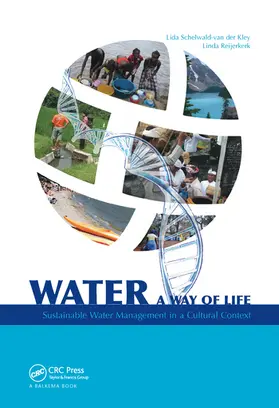 Reijerkerk | Water: A Way of Life: Sustainable Water Management in a Cultural Context | Buch | 978-0-367-57735-3 | www.sack.de