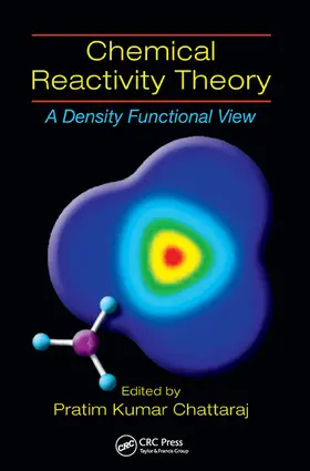 Chattaraj | Chemical Reactivity Theory | Buch | 978-0-367-57736-0 | www.sack.de