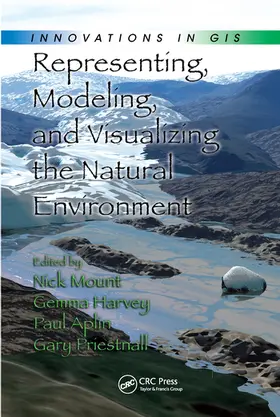 Mount / Harvey / Aplin |  Representing, Modeling, and Visualizing the Natural Environment | Buch |  Sack Fachmedien