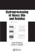Ancheyta / Speight |  Hydroprocessing of Heavy Oils and Residua | Buch |  Sack Fachmedien
