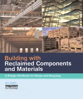 Addis |  Building with Reclaimed Components and Materials | Buch |  Sack Fachmedien