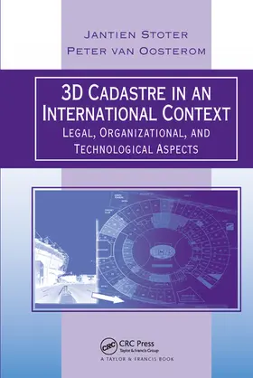 Stoter / van Oosterom | 3D Cadastre in an International Context | Buch | 978-0-367-57789-6 | www.sack.de