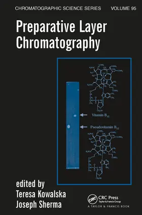 Kowalska / Sherma | Preparative Layer Chromatography | Buch | 978-0-367-57791-9 | sack.de