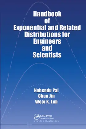 Pal / Jin / Lim | Handbook of Exponential and Related Distributions for Engineers and Scientists | Buch | 978-0-367-57796-4 | www.sack.de