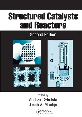 Cybulski / Moulijn | Structured Catalysts and Reactors | Buch | 978-0-367-57798-8 | www.sack.de
