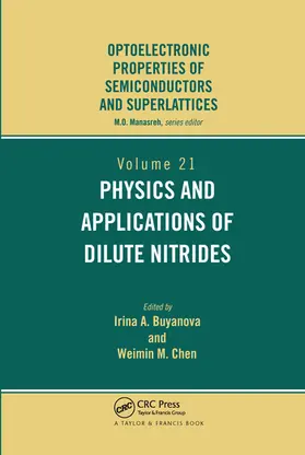 Buyanova / Chen |  Physics and Applications of Dilute Nitrides | Buch |  Sack Fachmedien