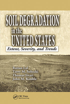 Lal / Iivari / Kimble |  Soil Degradation in the United States | Buch |  Sack Fachmedien