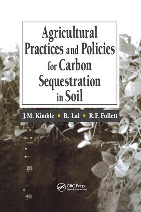 Kimble / Lal / Follett |  Agricultural Practices and Policies for Carbon Sequestration in Soil | Buch |  Sack Fachmedien