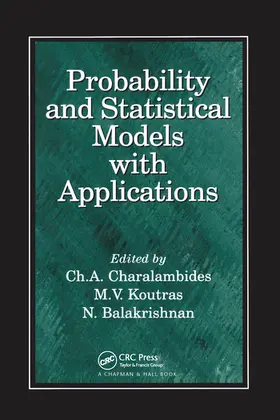 Charalambides / Koutras / Balakrishnan | Probability and Statistical Models with Applications | Buch | 978-0-367-57892-3 | www.sack.de