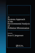 Jorgensen |  A Systems Approach to the Environmental Analysis of Pollution Minimization | Buch |  Sack Fachmedien