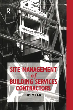 Wild |  Site Management of Building Services Contractors | Buch |  Sack Fachmedien