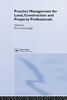 Greenhalgh |  Practice Management for Land, Construction and Property Professionals | Buch |  Sack Fachmedien