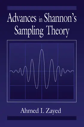 Zayed |  Advances in Shannon's Sampling Theory | Buch |  Sack Fachmedien