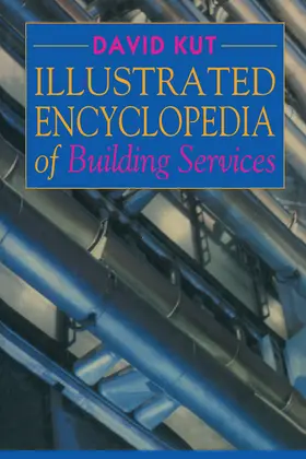 Kut | Illustrated Encyclopedia of Building Services | Buch | 978-0-367-57992-0 | www.sack.de