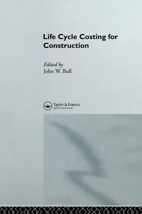 Bull |  Life Cycle Costing for Construction | Buch |  Sack Fachmedien
