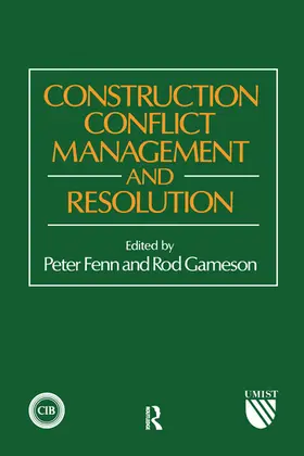 Fenn / Gameson |  Construction Conflict Management and Resolution | Buch |  Sack Fachmedien