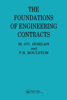 Roulston / Horgan | The Foundations of Engineering Contracts | Buch | 978-0-367-58020-9 | www.sack.de
