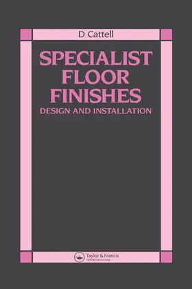 Cattell |  Specialist Floor Finishes | Buch |  Sack Fachmedien