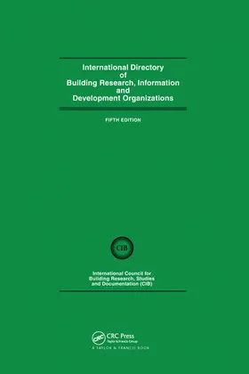 International Directory of Building Research Information and Development Organizations | Buch | 978-0-367-58033-9 | www.sack.de