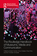 Drotner / Dziekan / Parry |  The Routledge Handbook of Museums, Media and Communication | Buch |  Sack Fachmedien
