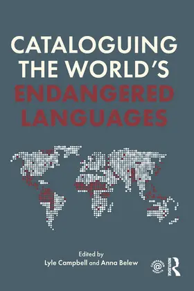 Campbell / Belew | Cataloguing the World's Endangered Languages | Buch | 978-0-367-58090-2 | www.sack.de